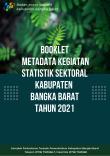  Booklet of Sectoral Statistics Metadata of West Bangka Regency in 2021