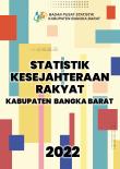 Statistik Kesejahteraan Rakyat Kabupaten Bangka Barat 2022