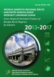 Gross Regional Domestic Product of Bangka Barat Regency by Industry 2013-2017